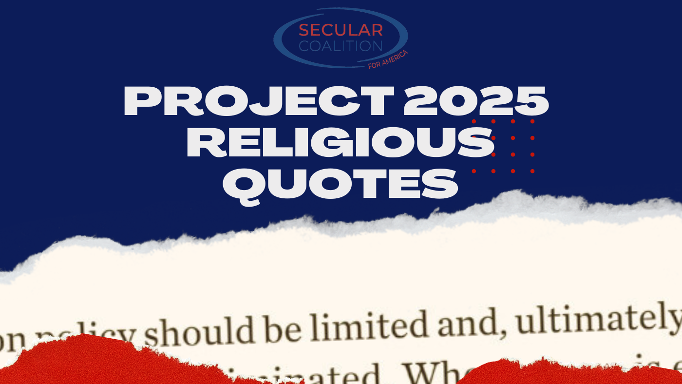 Project 2025 Religious Quotes - Secular Coalition for America